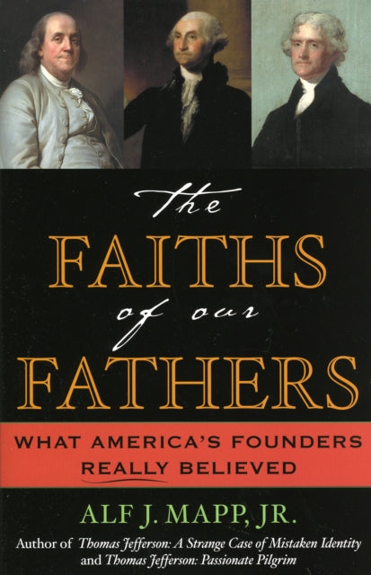 The Faiths of Our Fathers
