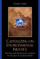 Book cover of: Capitalizing on Environmental Injustice. By: Daniel Faber
