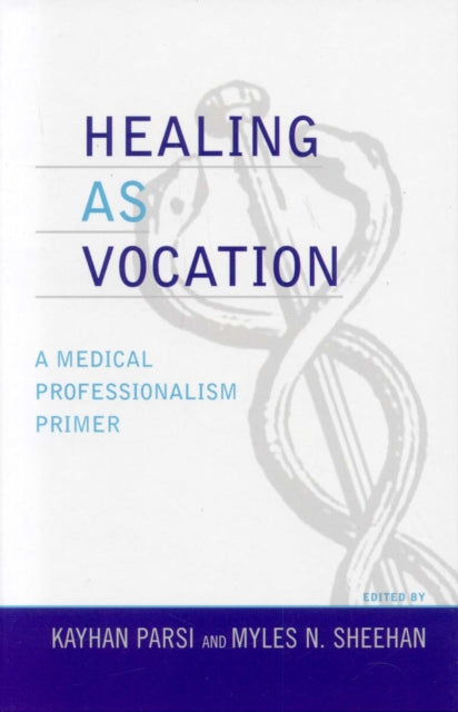 Book cover of: Healing as Vocation. By: Kayhan Parsi