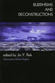 Book cover of: Buddhisms and Deconstructions