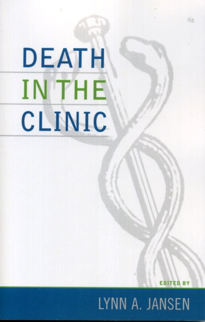 Book cover of: Death in the Clinic