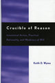 Book cover of: Crucible of Reason