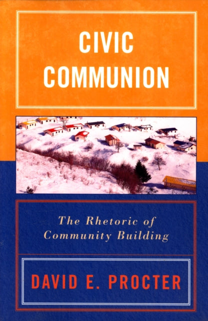 Book cover of: Civic Communion. By: David E. Procter