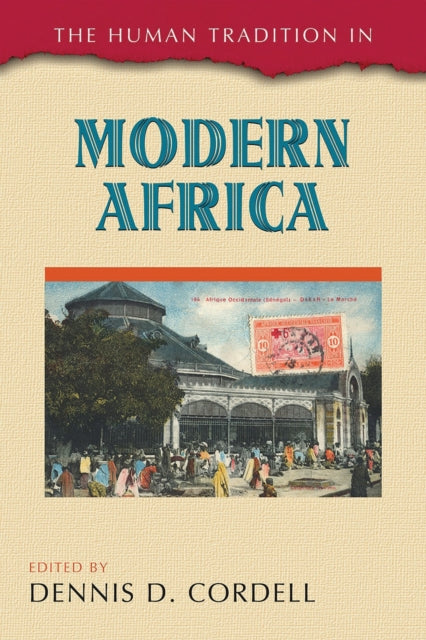 Book cover of: Human Tradition in Modern Africa. By: Dennis D. Cordell