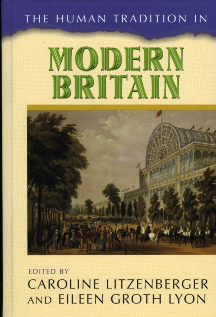 Book cover of: Human Tradition in Modern Britain. By: Caroline Litzenberger