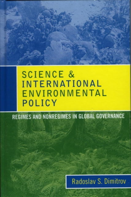Book cover of: Science and International Environmental Policy