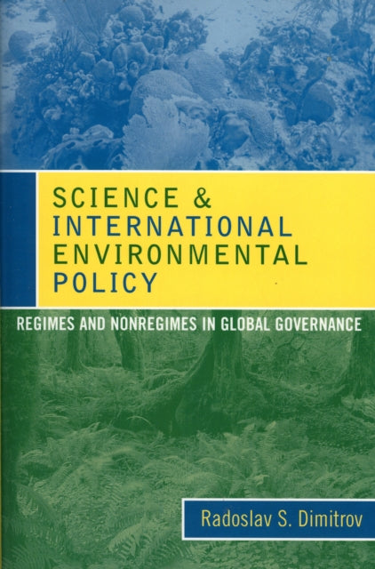 Book cover of: Science and International Environmental Policy