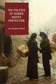 Book cover of: Politics of Human Rights Protection. By: Jan Knippers Black