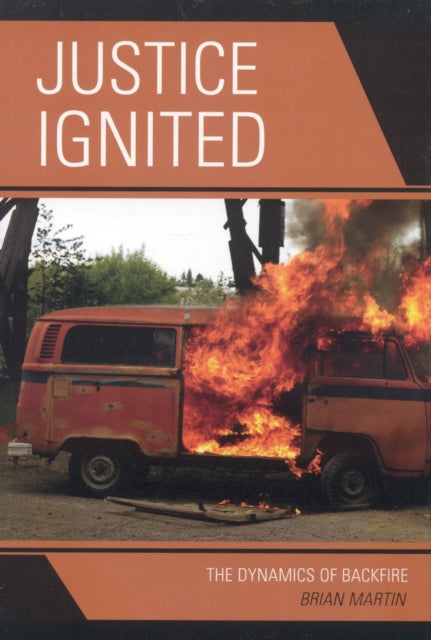 Book cover of: Justice Ignited. By: Brian Martin