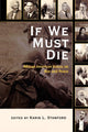 Book cover of: If We Must Die