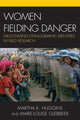 Book cover of: Women Fielding Danger