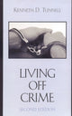 Book cover of: Living Off Crime