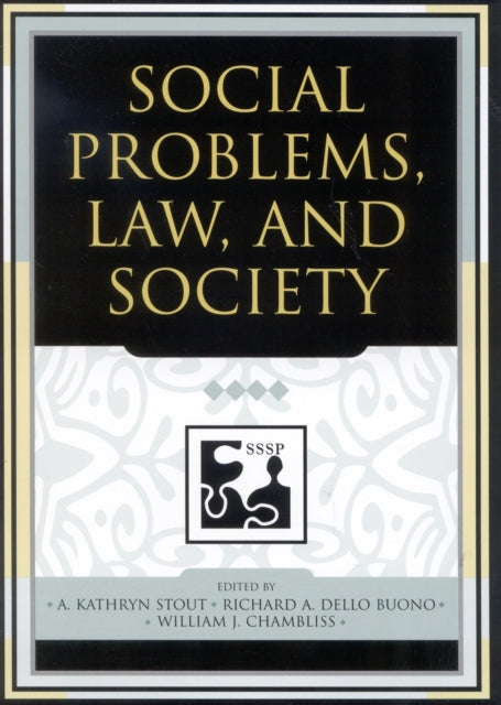Book cover of: Social Problems, Law, and Society. By: William J. Chambliss