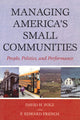 Book cover of: Managing America's Small Communities. By: David H. Folz