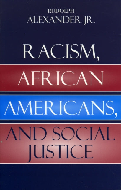 Book cover of: Racism, African Americans, and Social Justice