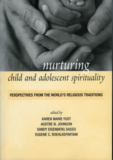 Book cover of: Nurturing Child and Adolescent Spirituality. By: Aostre N. Johnson