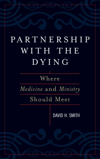 Book cover of: Partnership with the Dying. By: David H. Smith