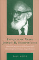 Book cover of: Insights of Rabbi Joseph B. Soloveitchik. By: Saul Weiss