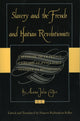 Book cover of: Slavery and the French and Haitian Revolutionists