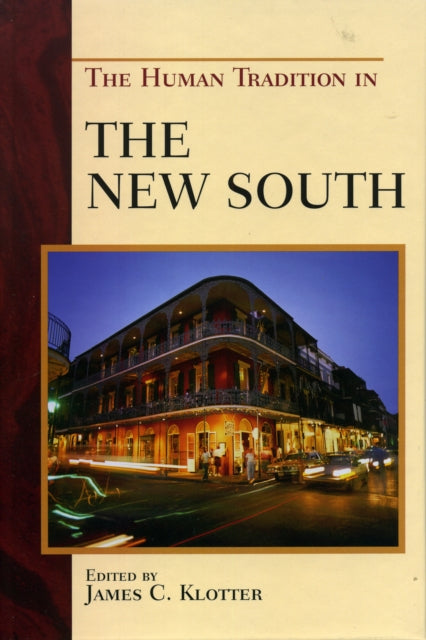 Book cover of: Human Tradition in the New South. By: James C. Klotter