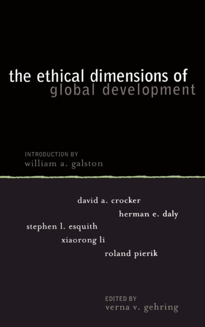 Book cover of: Ethical Dimensions of Global Development. By: William Galston
