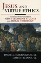 Book cover of: Jesus and Virtue Ethics. By: Daniel Harrington S.J.