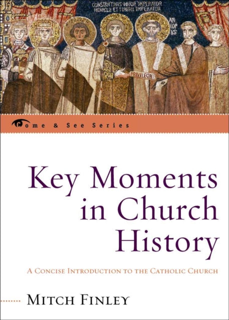 Book cover of: Key Moments in Church History