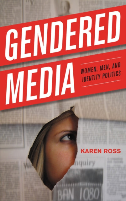 Book cover of: Gendered Media. By: Karen Ross