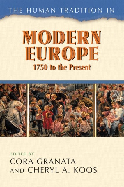 Book cover of: Human Tradition in Modern Europe, 1750 to the Present. By: Granata Cora