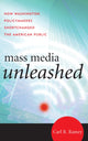Book cover of: Mass Media Unleashed. By: Carl Ramey, Carl R. Ramey