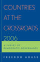 Book cover of: Countries at the Crossroads 2006. By: Freedom House