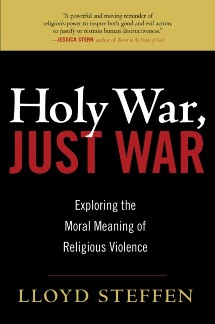 Book cover of: Holy War, Just War. By: Lloyd Steffen