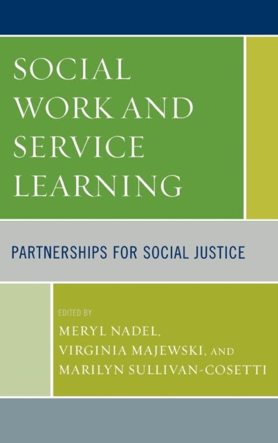 Book cover of: Social Work and Service Learning. By: Virginia Majewski