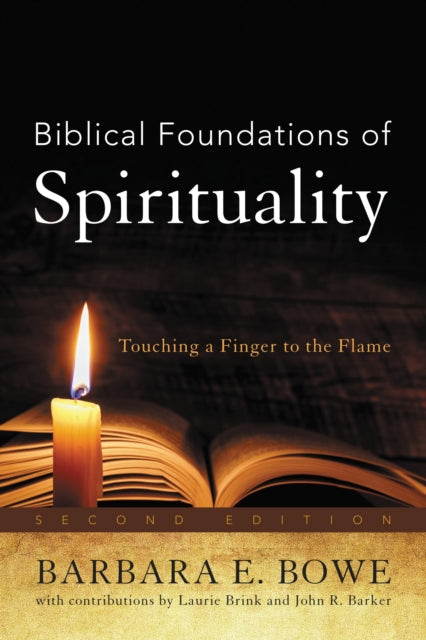 Book cover of: Biblical Foundations of Spirituality. By: Barbara Ellen Bowe