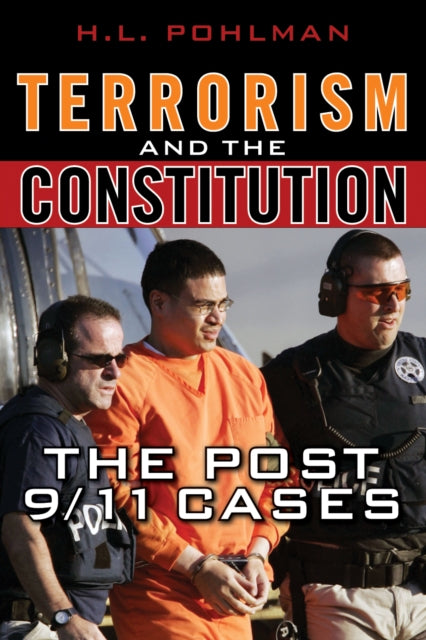 Book cover of: Terrorism and the Constitution. By: Pohlman H., H. L. Pohlman