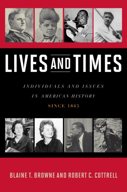 Book cover of: Lives and Times. By: Blaine T. Browne