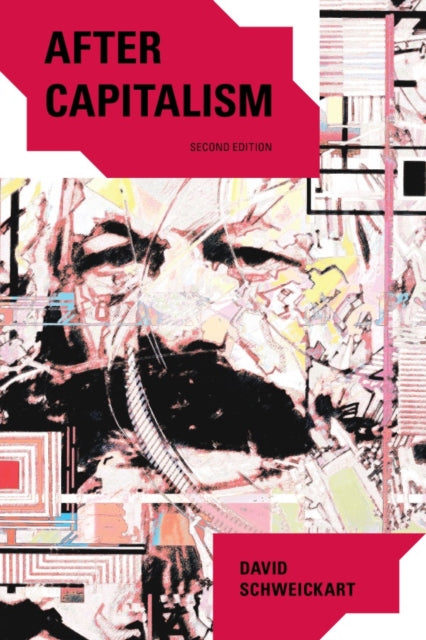 Book cover of: After Capitalism. By: David Schweickart