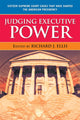 Book cover of: Judging Executive Power