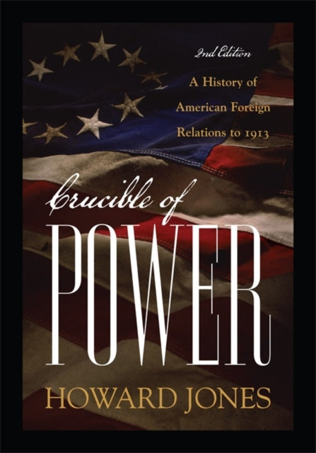 Book cover of: Crucible of Power. By: Howard Jones