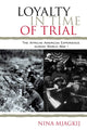 Book cover of: Loyalty in Time of Trial. By: Nina Mjagkij