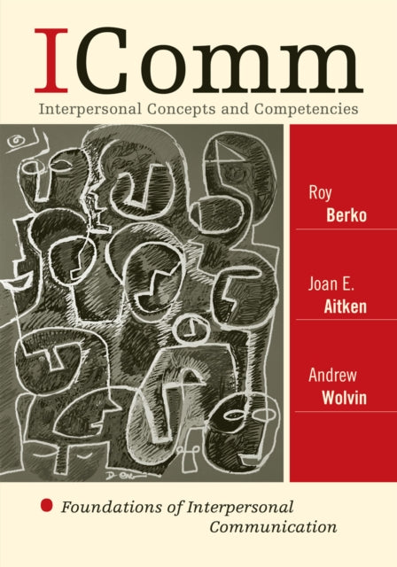 Book cover of: ICOMM: Interpersonal Concepts and Competencies. By: Roy M. Berko