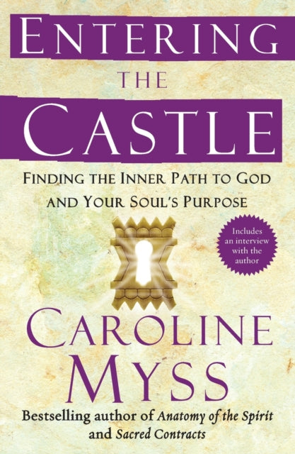 Book cover of: Entering the Castle. By: Caroline Myss
