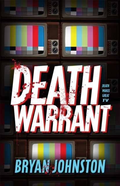 Book cover of: Death Warrant. By: Bryan Johnston