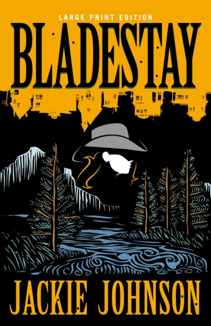 Book cover of: Bladestay. By: Jacquelyn Johnson