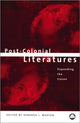 Book cover of: Post-Colonial Literatures. By: Deborah L. Madsen