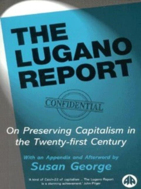 Book cover of: Lugano Report. By: Susan George