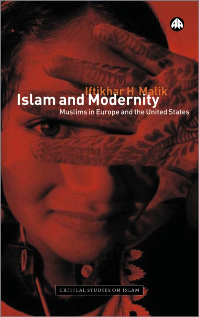 Book cover of: Islam and Modernity. By: Iftikhar H. Malik
