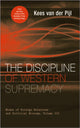 Book cover of: Discipline of Western Supremacy