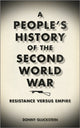 Book cover of: People's History of the Second World War