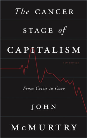 The Cancer Stage of Capitalism